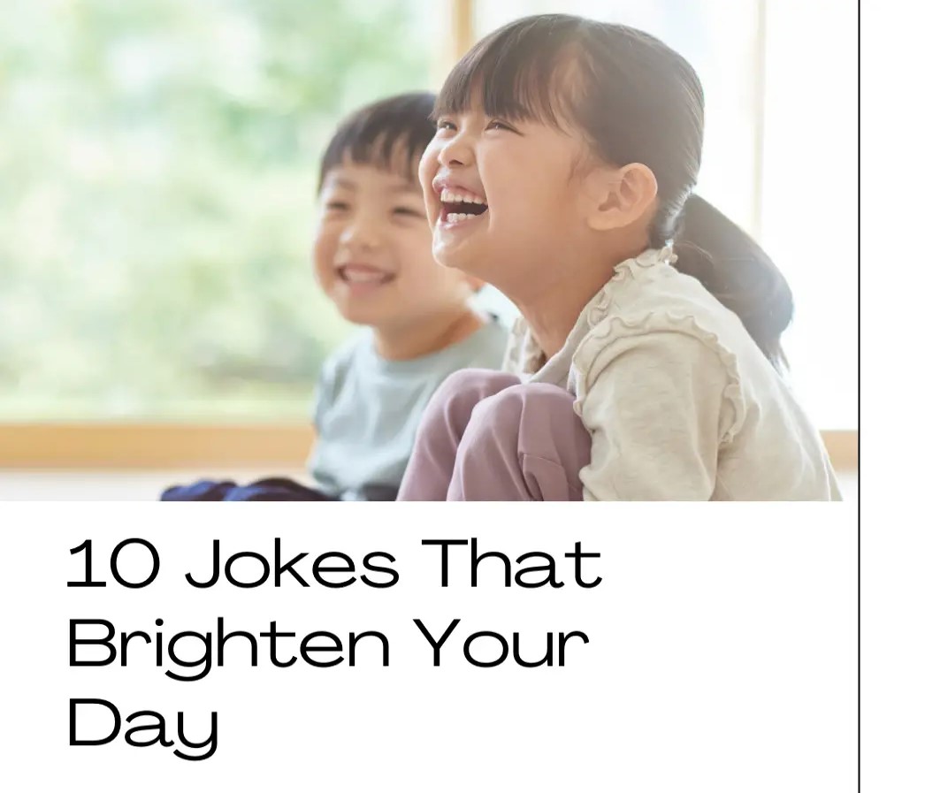 10 Hilarious Jokes That Will Have You Rolling with Laughter